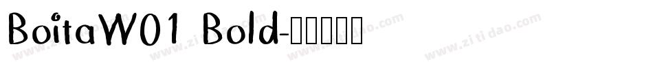 BoitaW01 Bold字体转换